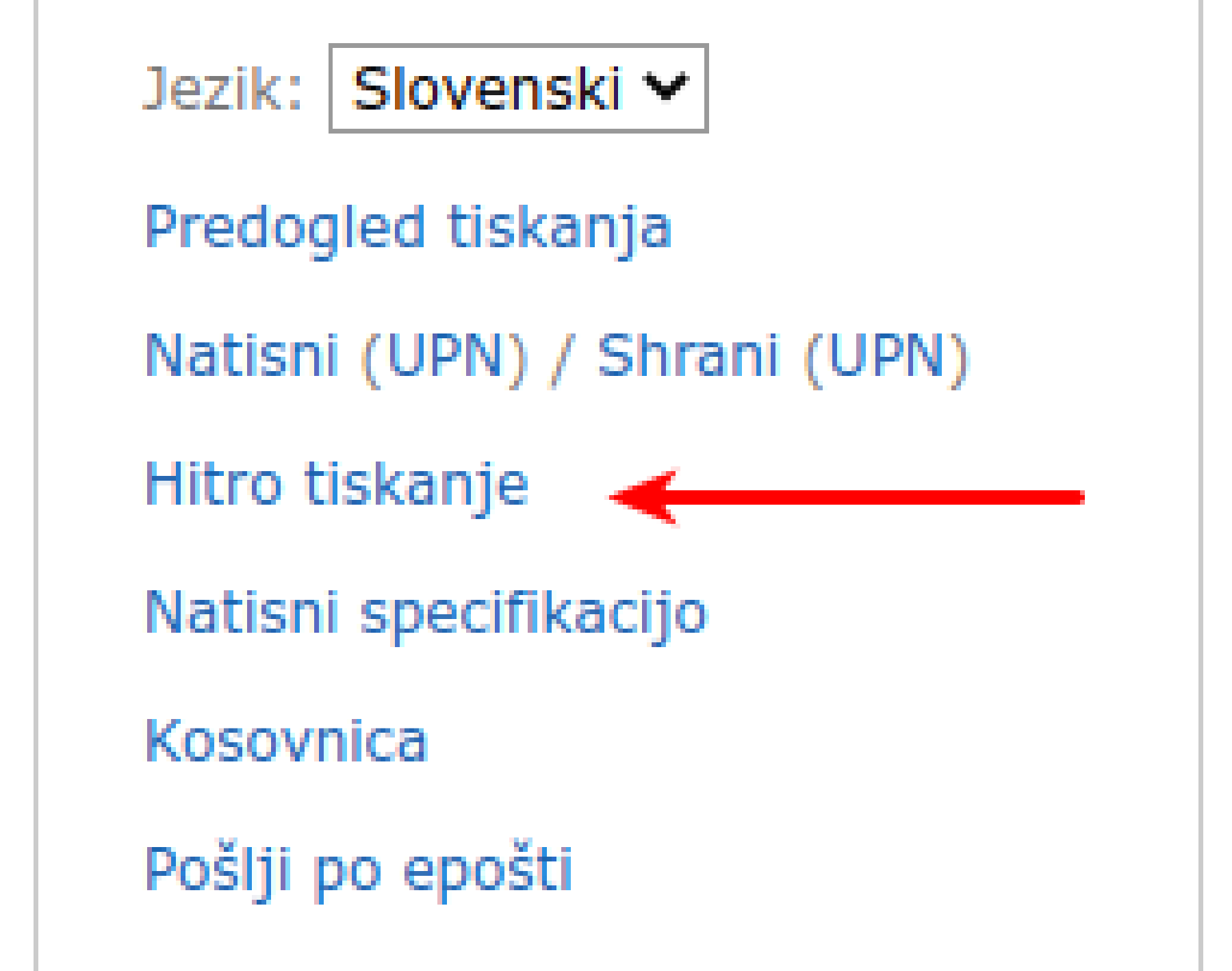 Hitro tiskanje.